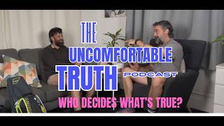 Science, Authority & the Pursuit of Truth | Ep. 32 | The Uncomfortable Truth