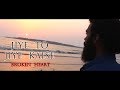 JIYE TO JIYE KAISE - BROKEN HEART - UNPLUGGED - J BROSS