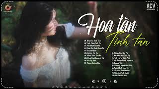 Hoa Tàn Tình Tan - Giang Jolee ♫ Playlist Mashup Ca Sĩ Giấu Mặt Cover Hay Nhất TikTok