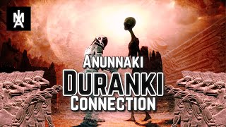 Anunnaki | Duranki - The Connection to the Anunnaki gods