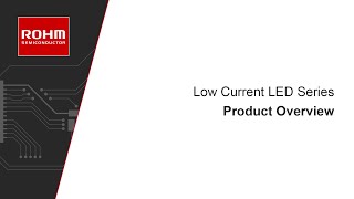 Low Current LED Series | ROHM Semiconductor