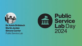 Alle für alle: Verwaltungsdienste gemeinsam gestalten • Public Service Lab Day 2024