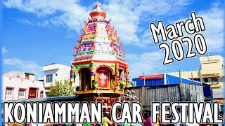 Koniamman Ther | The Temple Car Festival | Coimbatore | March 2020 | Last Event before Lockdown