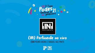 (IN)Pertinente, o podcast da Fundação Francisco Manuel dos Santos ao vivo