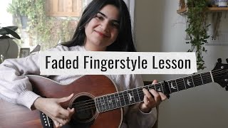 Faded(Alan Walker) - Fingerstyle Guitar Tutorial(Part 1)- Easy Fingerpicking Guitar Lesson