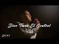 Olvin Garcia - Dios tiene el Control (Video Oficial) Música Cristiana