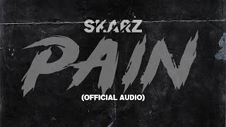 Skarz - Pain (AUDIO)