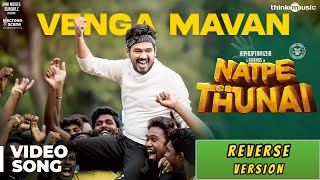 Natpe Thunai | Vengamavan Song || Reverse version 🎶🎶