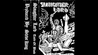 Slaughter Lord (Australia) - Taste of Blood (Demo) 1986