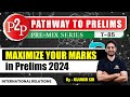 Try to solve these 5 MCQs from International Relations Current Affairs | Pathway to Prelims 2024