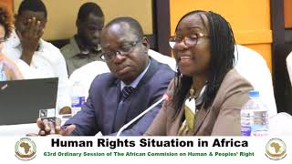 DAY 1 - #ACHPR63 -  Human Rights Situation in Africa