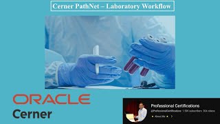 Cerner PathNet – Laboratory Workflow