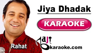 Jiya Dhadak Dhadak | Video Karaoke Lyrics | Kalyug, Rahat Fateh Ali Khan, Bajikaraoke