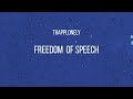 trapplonely freedom of speech