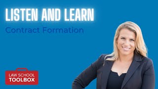 Contract Formation (Contracts) - Listen & Learn