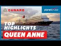 Highlights on Cunard's new ship Queen Anne | Planet Cruise