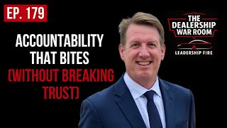 Episode 179 Accountability That Bites Without Breaking Trust