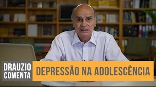 Depressão na Adolescência e Antidepressivos | Drauzio Comenta #03