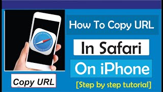 How To Copy URL In Safari On iPhone