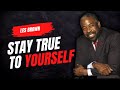 STAY TRUE TO YOURSELF | Les Brown | Motivational & Inspirational video for work | Knowledge Central