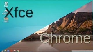 Make Xfce Look Like Chrome OS