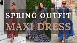 Maxi Dress Spring 2024: Effortlessly Chic Looks for Every Occasion | 2024 Fashion Trends