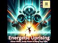 energetic uprising power