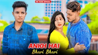 Aankh Hai Bhari Bhari | Sad Bewafa Love Story |Dokha Heart Touching Love Story | Kumar Sanu | Adi GM