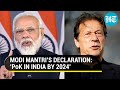 ‘PoK by 2024’: Union Minister hails PM Modi’s leadership; Declaration rattles Pak