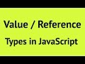 Value Types and Reference Types in JavaScript
