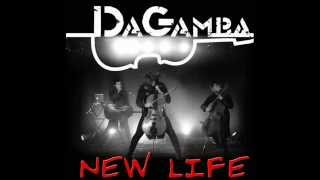 DaGamba - New Life