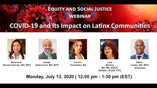 Equity and Social Justice Webinar - COVID-19 and Its Impact on Latinx Communities