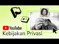 Panduan Privasi YouTube: Melindungi Identitas Anda