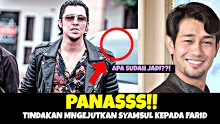 Mengejutkan! Akhirnya Ini Tindakan Syamsul Yusof Terhadap Farid Kamil