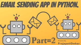 Email sending GUI Application Part 2 in python using Tkinter and SMTP module. #python