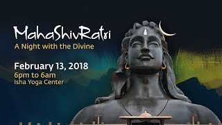 Celebrate Mahashivratri - A Night Like No Other | Mahashivratri 2018 | Sadhguru