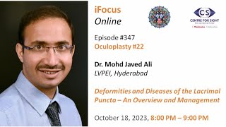 Deformities and Diseases of the Lacrimal Puncta- Dr Mohd Javed Ali, Wed, Oct 18, 8:00 PM to 9:00 PM