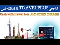 Bank Al Rajhi Travel Plus Card Annual Fees And Cash Withdrawal Fees And Other Charges