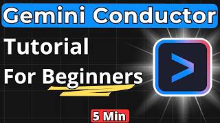 Gemini Conductor Full Tutorial For Beginners