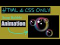 Soap Bubble Animation using Html & CSS Only