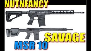 Savage MSR 10 Review-Nutnfancy (w/TacDoodle)