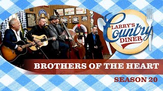 BROTHERS OF THE HEART on LARRY'S COUNTRY DINER Season 20 | Full Episode