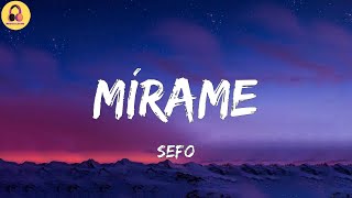 Sefo-Mírame (Letra/Lyrics)