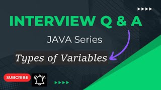 Selenium Java Interview Questions | Types of Variables | Java