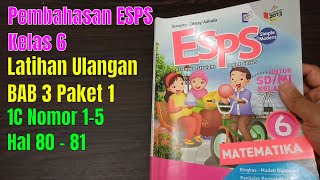 Pembahasan ESPS Kelas 6 Latihan Ulangan Bab 3 (Paket1) 1C nomor 1-5 Hal.80-81