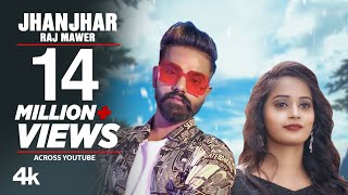Jhanjhar (Official Video) Raj Mawer | New Haryanvi Songs 2019 | Latest Haryanvi Songs 2019