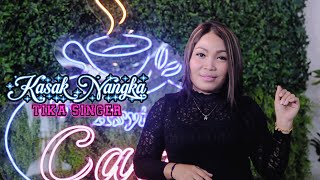 KASAK NANGKA - TIKA SINGER M/V OFFICIAL