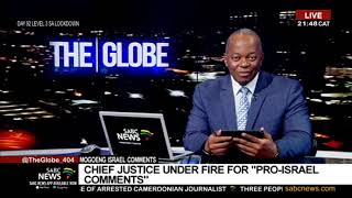 Reaction to Chief Justice Mogoeng comments on Israel: Muhammed Desai