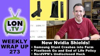New Nvidia Shield TVs, Nord VPN hacked, Samsung Stunt Crashes into Farm, and more