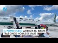 El primer vuelo de la nueva Mexicana de Aviación aterriza en Tulum tras cinco horas de viaje